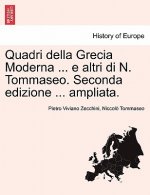 Quadri Della Grecia Moderna ... E Altri Di N. Tommaseo. Seconda Edizione ... Ampliata.