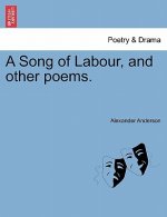 Song of Labour, and Other Poems.
