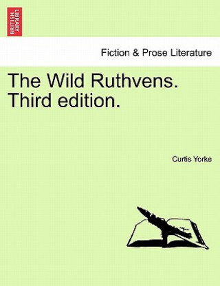 Wild Ruthvens. Third Edition.