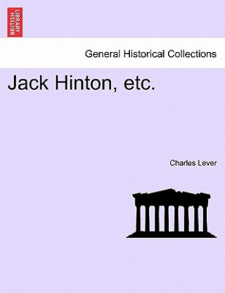 Jack Hinton, Etc.