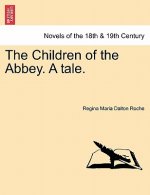 Children of the Abbey. a Tale.