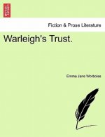 Warleigh's Trust.