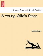 Young Wife's Story.
