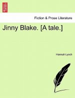 Jinny Blake. [A Tale.]