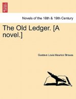 Old Ledger. [A Novel.]