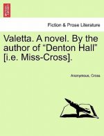Valetta. a Novel. by the Author of 