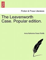 Leavenworth Case. Popular Edition.