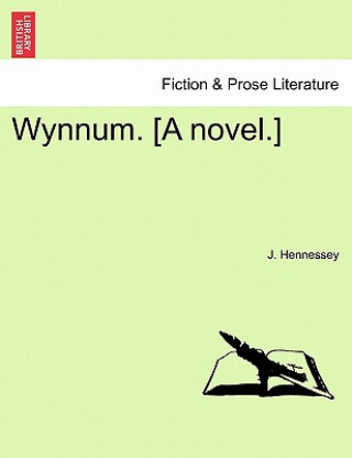 Wynnum. [A Novel.]