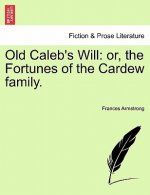 Old Caleb's Will