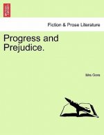 Progress and Prejudice.