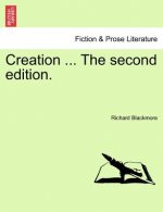 Creation ... the Second Edition.