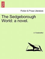 Sedgeborough World