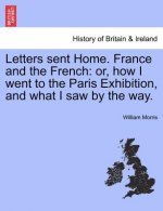 Letters Sent Home. France and the French