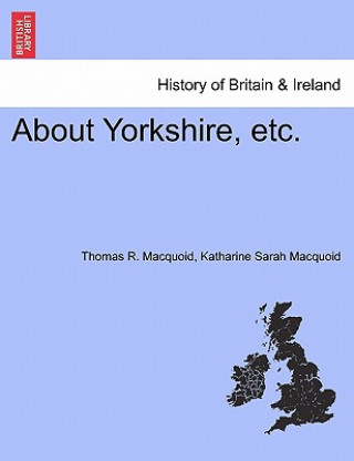 About Yorkshire, Etc.