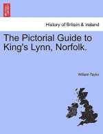 Pictorial Guide to King's Lynn, Norfolk.