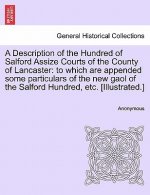 Description of the Hundred of Salford Assize Courts of the County of Lancaster