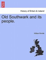 Old Southwark and Its People.