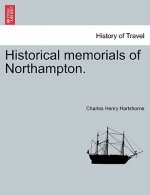 Historical Memorials of Northampton.