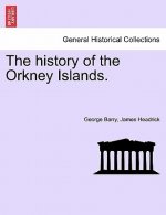 history of the Orkney Islands. THE SECOND EDITION
