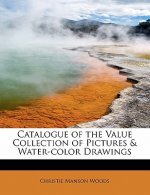Catalogue of the Value Collection of Pictures & Water-Color Drawings