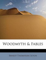 Woodmyth & Fables