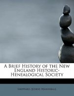 Brief History of the New England Historic-Henealogical Society