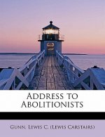 Address to Abolitionists
