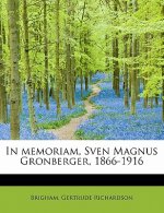 In Memoriam, Sven Magnus Gronberger, 1866-1916