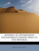Address to Department Encampment Grand Army of the Republic