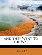 And They Went to the War
