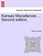 Kansas Miscellanies ... Second Edition.