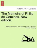 Memoirs of Philip de Comines. New Edition. Vol. I