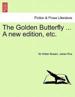 Golden Butterfly ... a New Edition, Etc.
