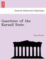 Gazetteer of the Karauli State.