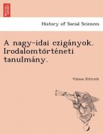 nagy-idai cziga nyok. Irodalomto rte neti tanulma ny.