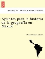 Apuntes para la historia de la geografía en México