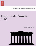 Histoire de L'Anne E 1865