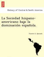 Sociedad hispano-americano bajo la dominacio n espan ola.