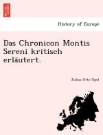 Chronicon Montis Sereni Kritisch Erla Utert.