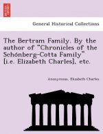 Bertram Family. by the Author of 