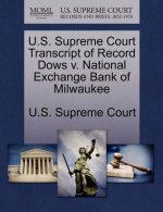 U.S. Supreme Court Transcript of Record Dows V. National Exchange Bank of Milwaukee