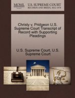 Christy V. Pridgeon U.S. Supreme Court Transcript of Record with Supporting Pleadings