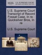 U.S. Supreme Court Transcript of Record Fossat Case, in Re
