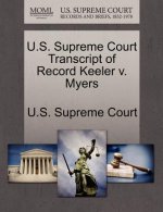 U.S. Supreme Court Transcript of Record Keeler V. Myers
