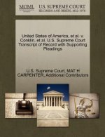 United States of America, et al. V. Conklin, et al. U.S. Supreme Court Transcript of Record with Supporting Pleadings