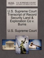 U.S. Supreme Court Transcript of Record Security Land & Exploration Co V. Burns