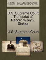 U.S. Supreme Court Transcript of Record Wiley V. Sinkler