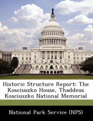 Historic Structure Report