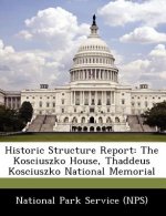 Historic Structure Report