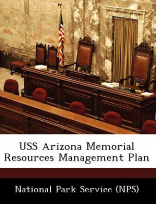 USS Arizona Memorial Resources Management Plan